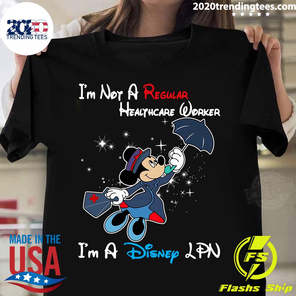 Disney Mickey Mouse I_m Not A Regular LPN - Adult & Kids T-Shirts, Sweatshirts & Hoodies apparel design preview 1