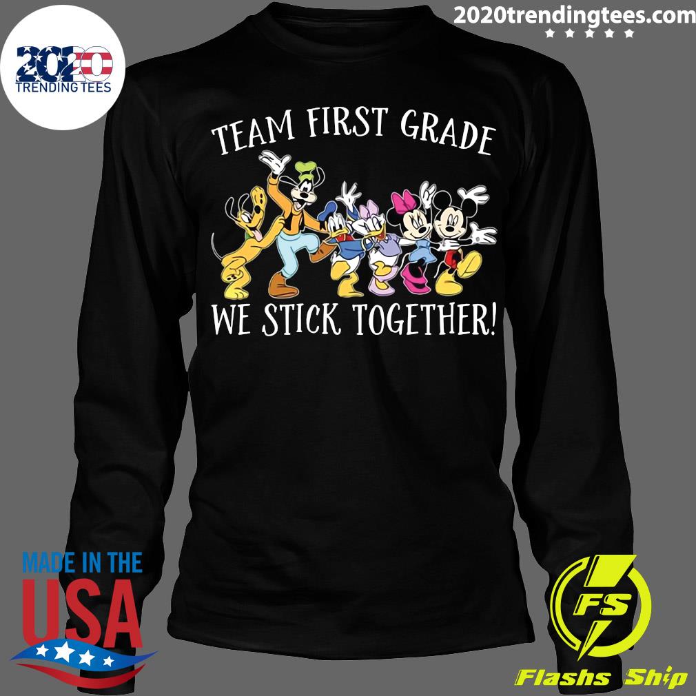 Disney Mickey Mouse Team First Grade We stick - Adult & Kids T-Shirts, Sweatshirts & Hoodies apparel design preview 4