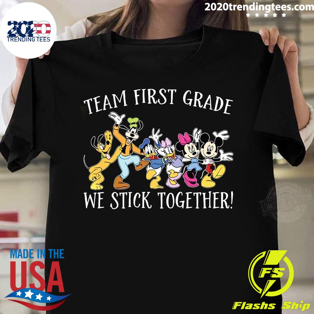 Disney Mickey Mouse Team First Grade We stick - Adult & Kids T-Shirts, Sweatshirts & Hoodies apparel design preview 1