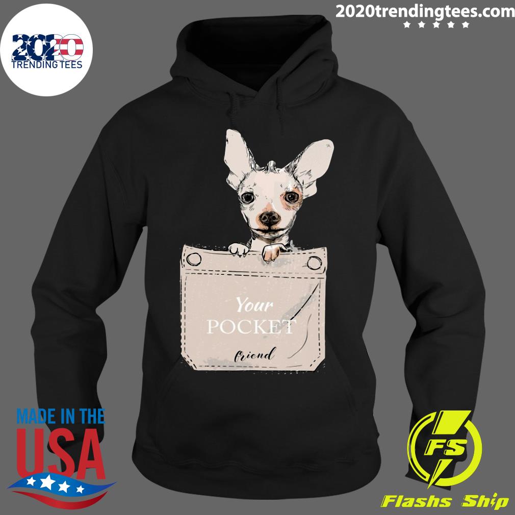 Dog Your Pocket Friend - Adult & Kids T-Shirts, Sweatshirts & Hoodies apparel design preview 2