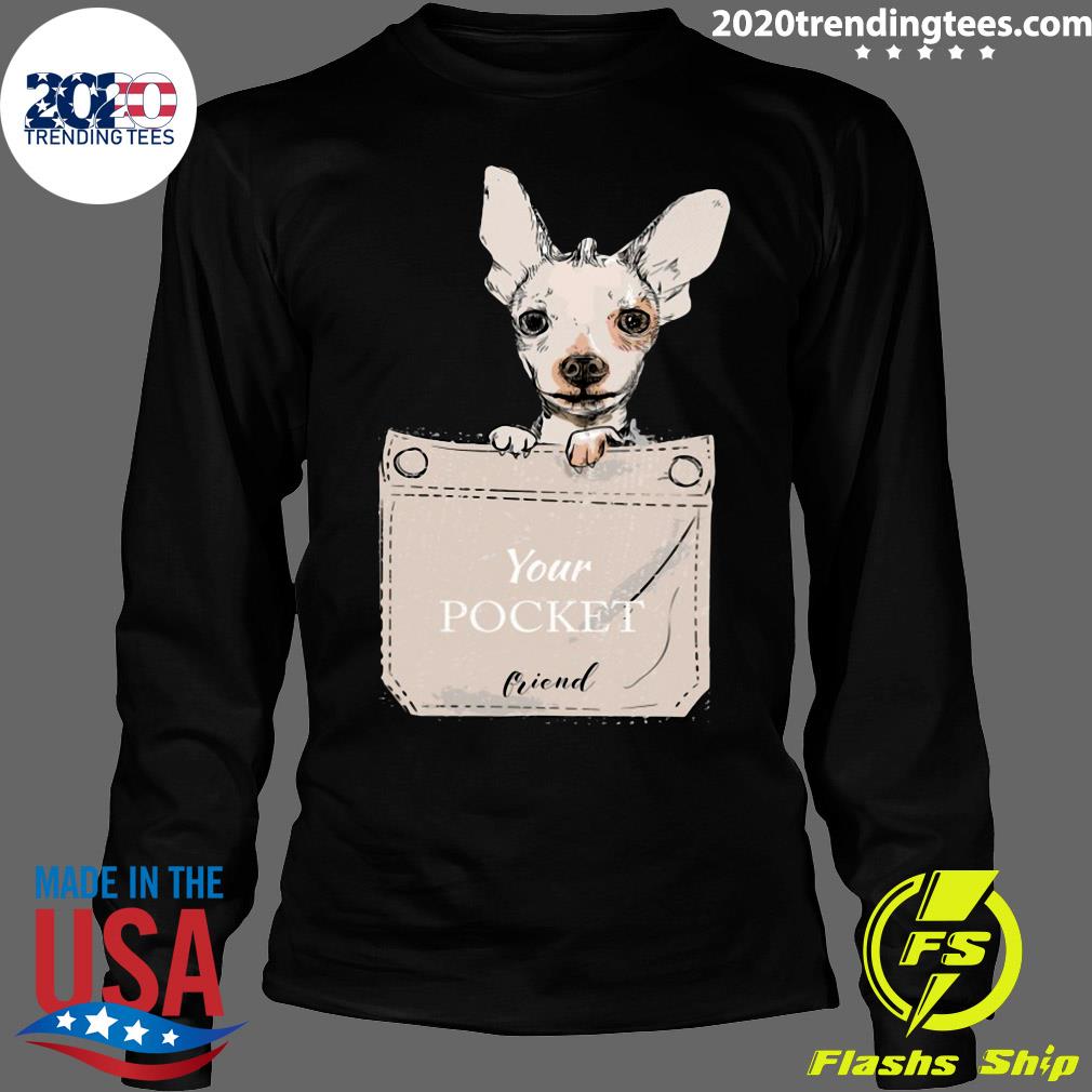 Dog Your Pocket Friend - Adult & Kids T-Shirts, Sweatshirts & Hoodies apparel design preview 4