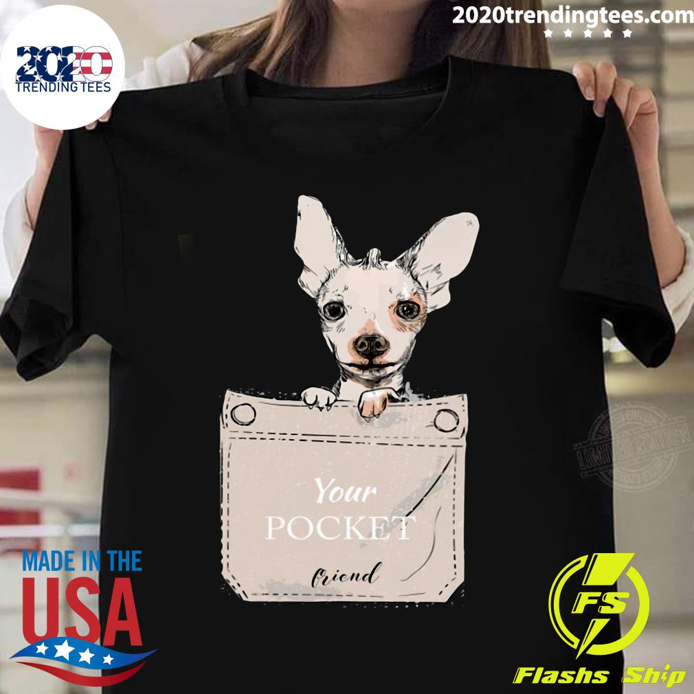 Dog Your Pocket Friend - Adult & Kids T-Shirts, Sweatshirts & Hoodies apparel design preview 1