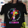 Don't Be Afraid Just Have Faith Mark 5 36 Color - Adult & Kids T-Shirts, Sweatshirts & Hoodies apparel design preview 1