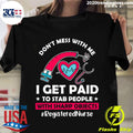Don't Mess With Me I Get Paid To Stab People Sharp - Adult & Kids T-Shirts, Sweatshirts & Hoodies apparel design preview 1