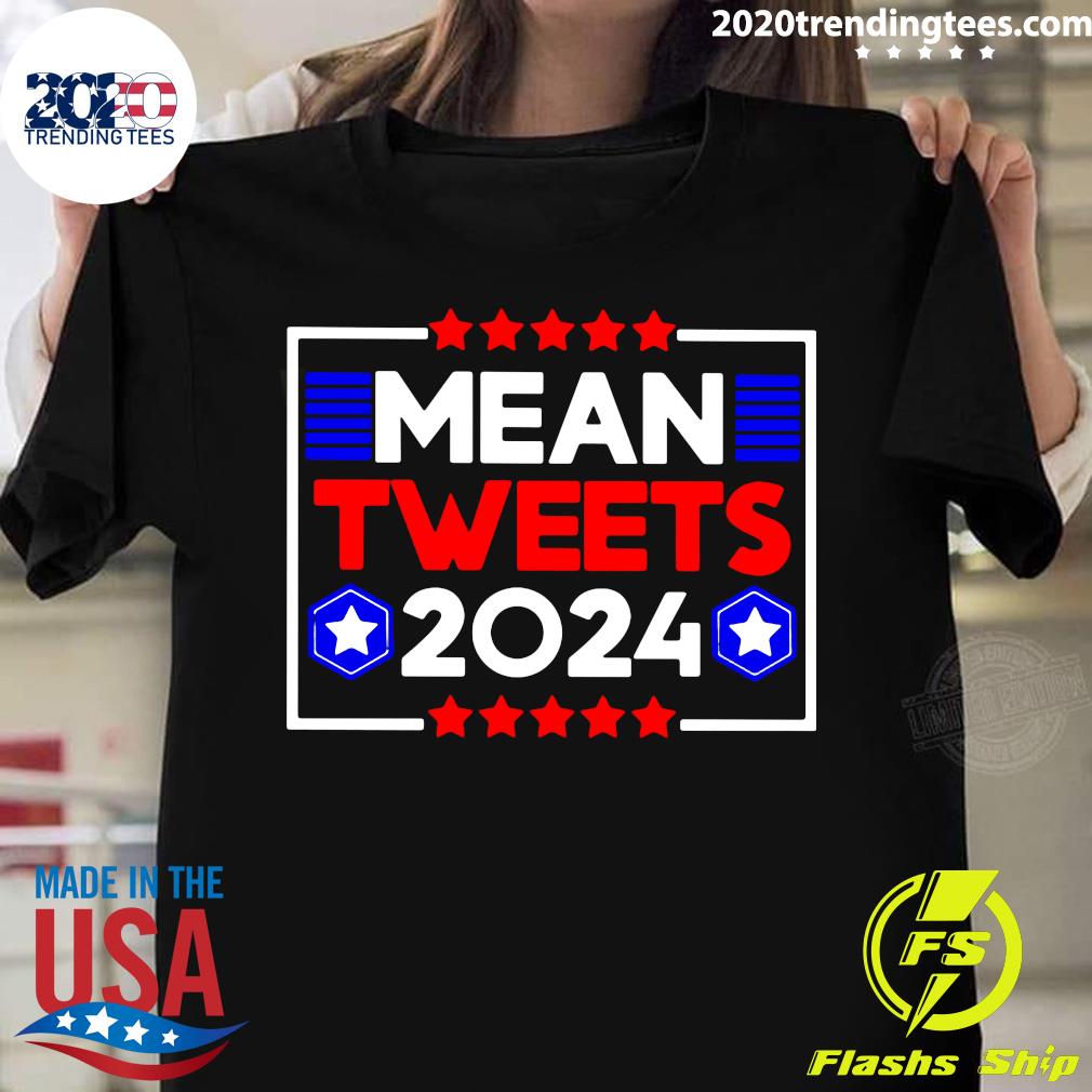 Donald Trump Mean Tweets 2024 - Adult & Kids T-Shirts, Sweatshirts & Hoodies apparel design preview 1