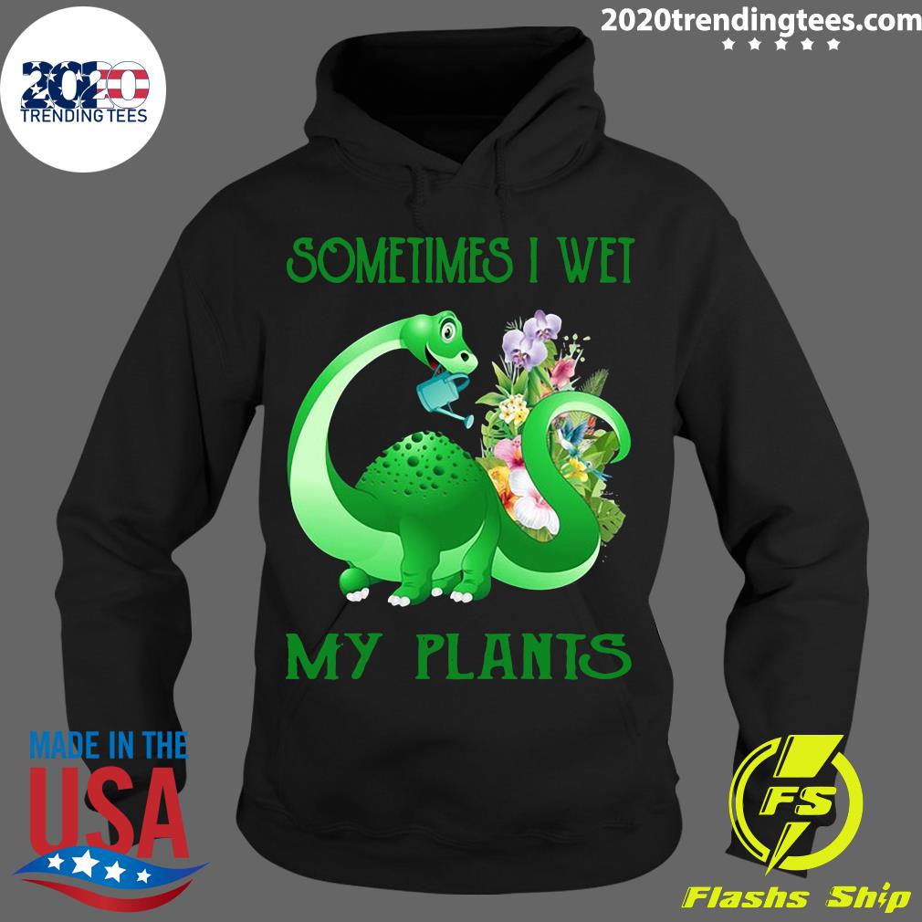 Dragon Sometimes I Wet My Plants - Adult & Kids T-Shirts, Sweatshirts & Hoodies apparel design preview 2