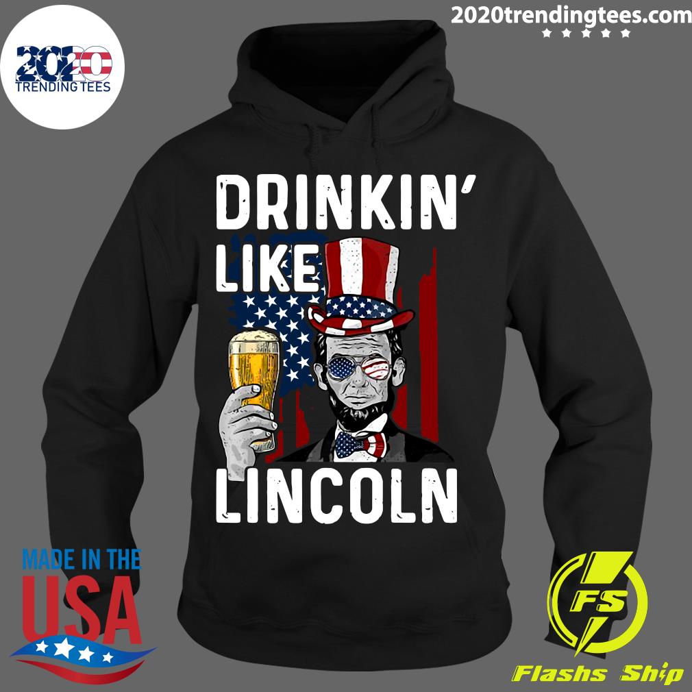 Drinkin' Like Lincoln Drinking - Adult & Kids T-Shirts, Sweatshirts & Hoodies apparel design preview 2