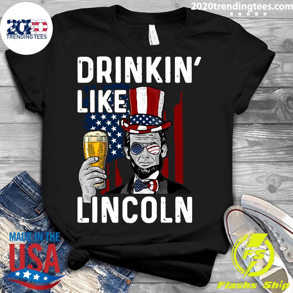 Drinkin' Like Lincoln Drinking - Adult & Kids T-Shirts, Sweatshirts & Hoodies apparel design preview 3