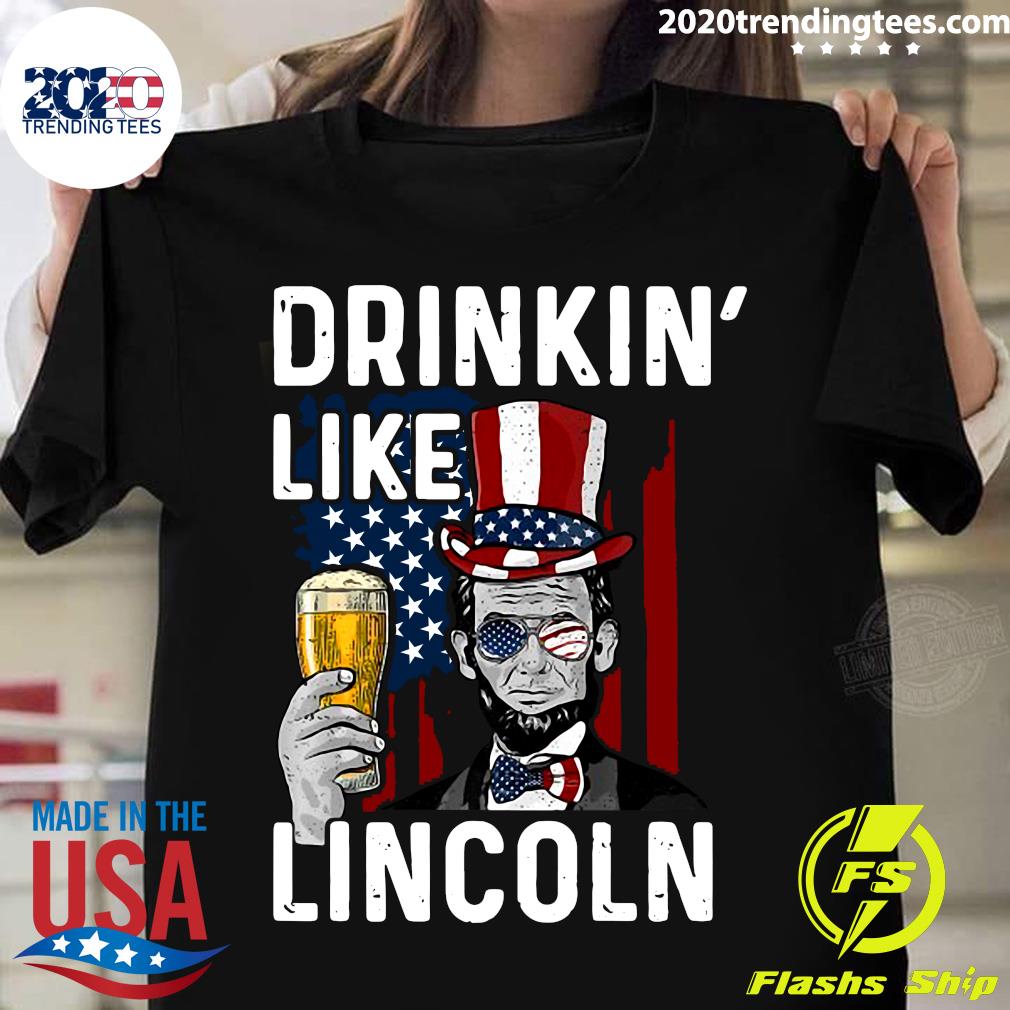 Drinkin' Like Lincoln Drinking - Adult & Kids T-Shirts, Sweatshirts & Hoodies apparel design preview 1