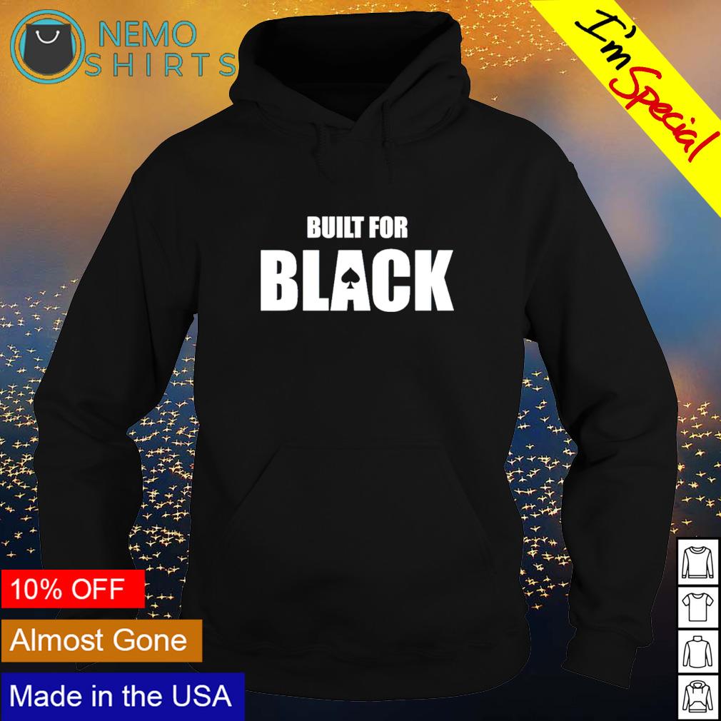 Built for black - Adult & Kids T-Shirts, Sweatshirts & Hoodies apparel design preview 2