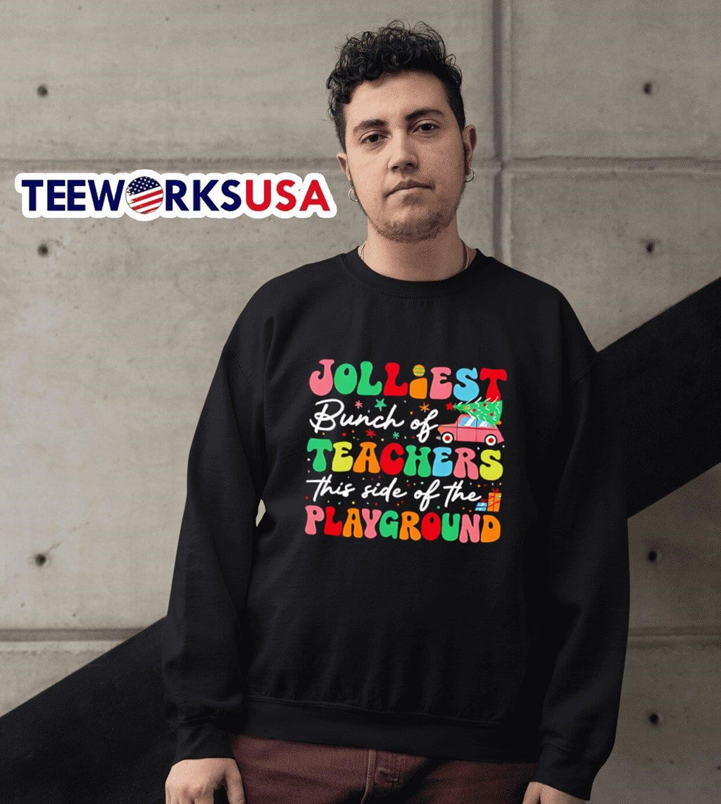 Jolliest bunch of teachers this side the playground - Adult & Kids T-Shirts, Sweatshirts & Hoodies apparel design preview 3