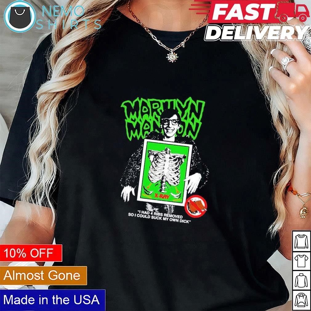 Marilyn manson I had 4 ribs removed so could suck my - Adult & Kids T-Shirts, Sweatshirts & Hoodies apparel design preview 1