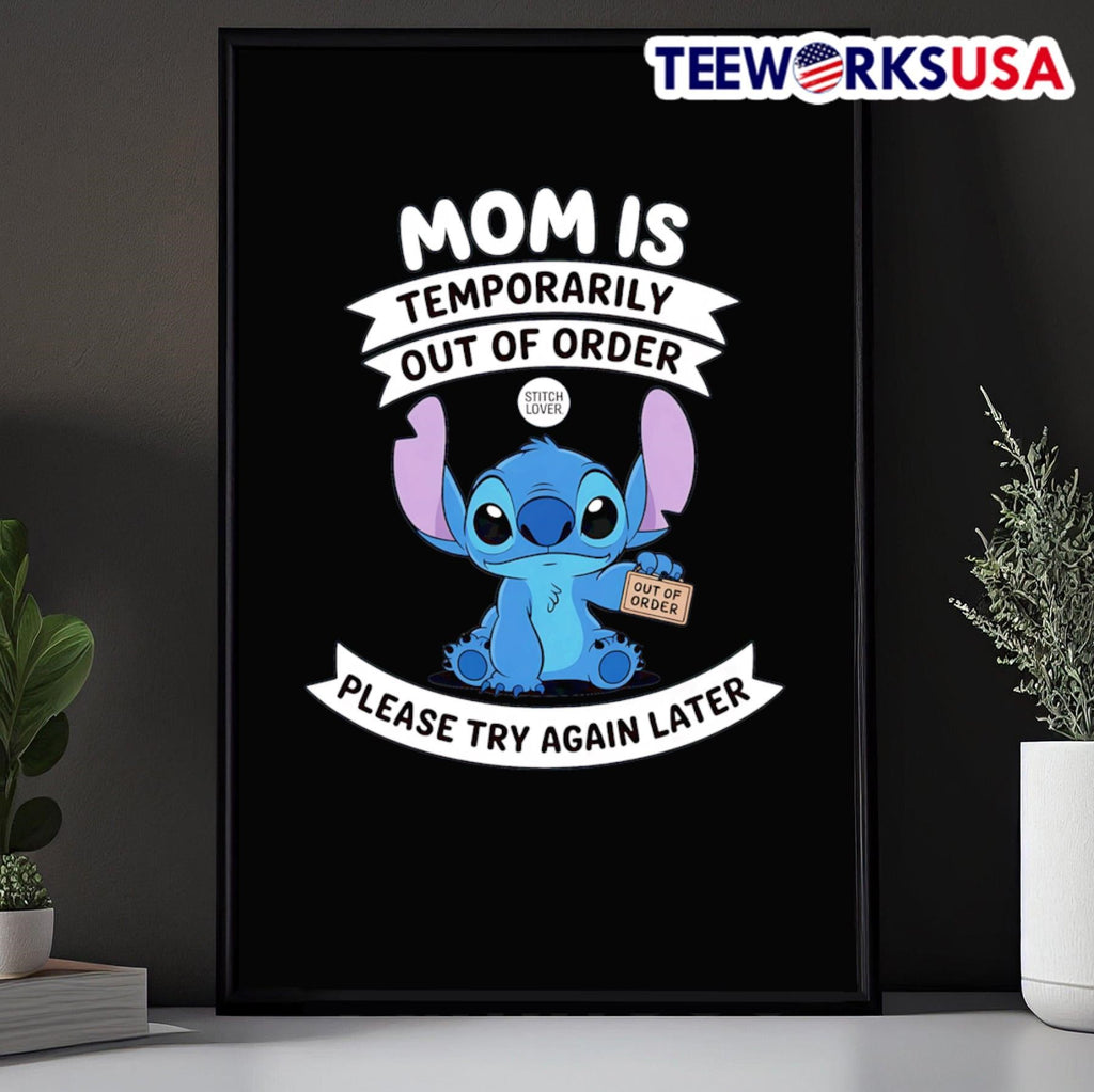Stitch mom I temporarily out of order please try - Adult & Kids T-Shirts, Sweatshirts & Hoodies apparel design preview 5