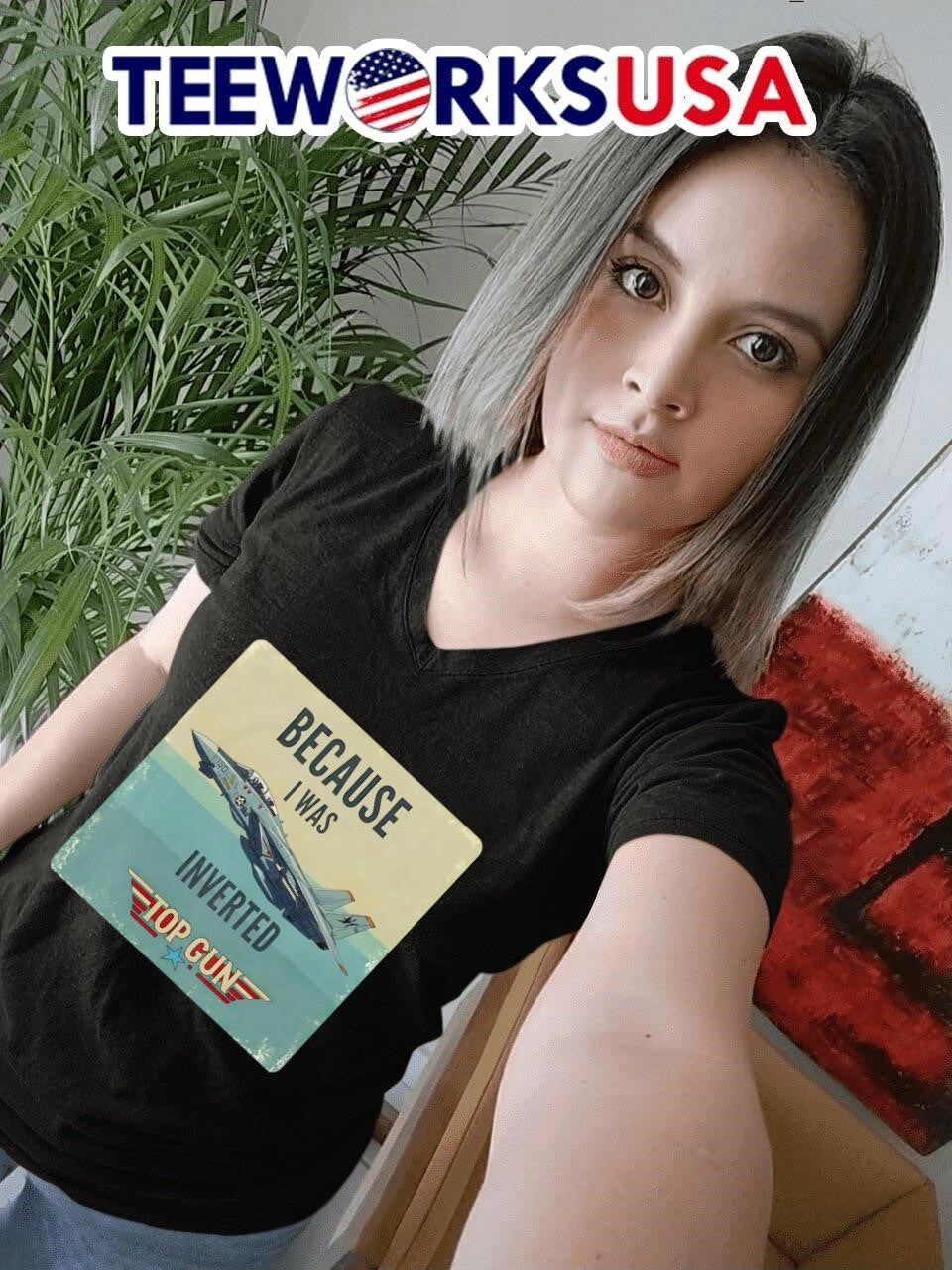 Because I was inverted Top Gun - Adult & Kids T-Shirts, Sweatshirts & Hoodies apparel design preview 7