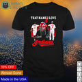That name I love Indians - Adult & Kids T-Shirts, Sweatshirts & Hoodies apparel design preview 1