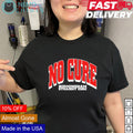 No cure Birmingham straight edge - Adult & Kids T-Shirts, Sweatshirts & Hoodies apparel design preview 1