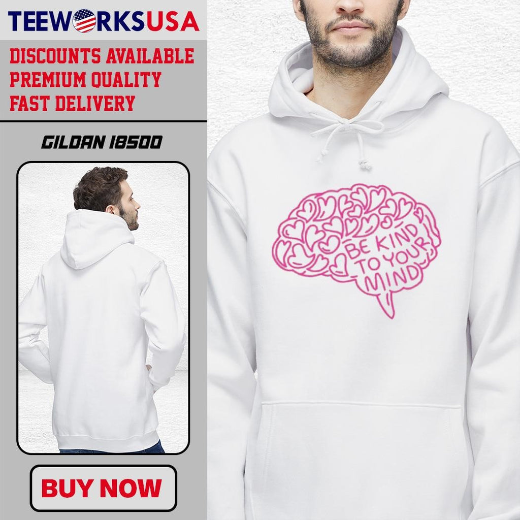 Brain Be Kind To Your Mind design - Adult & Kids T-Shirts, Sweatshirts & Hoodies apparel design preview 2
