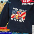 Trump it's a bad day to be beer - Adult & Kids T-Shirts, Sweatshirts & Hoodies apparel design preview 1