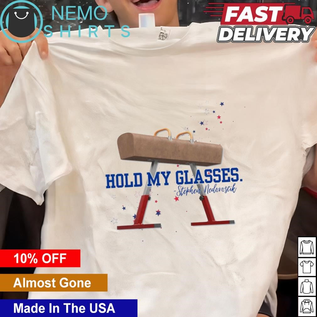 Pommel horse star Stephen Nedoroscik hold my glasses - Adult & Kids T-Shirts, Sweatshirts & Hoodies apparel design preview 1
