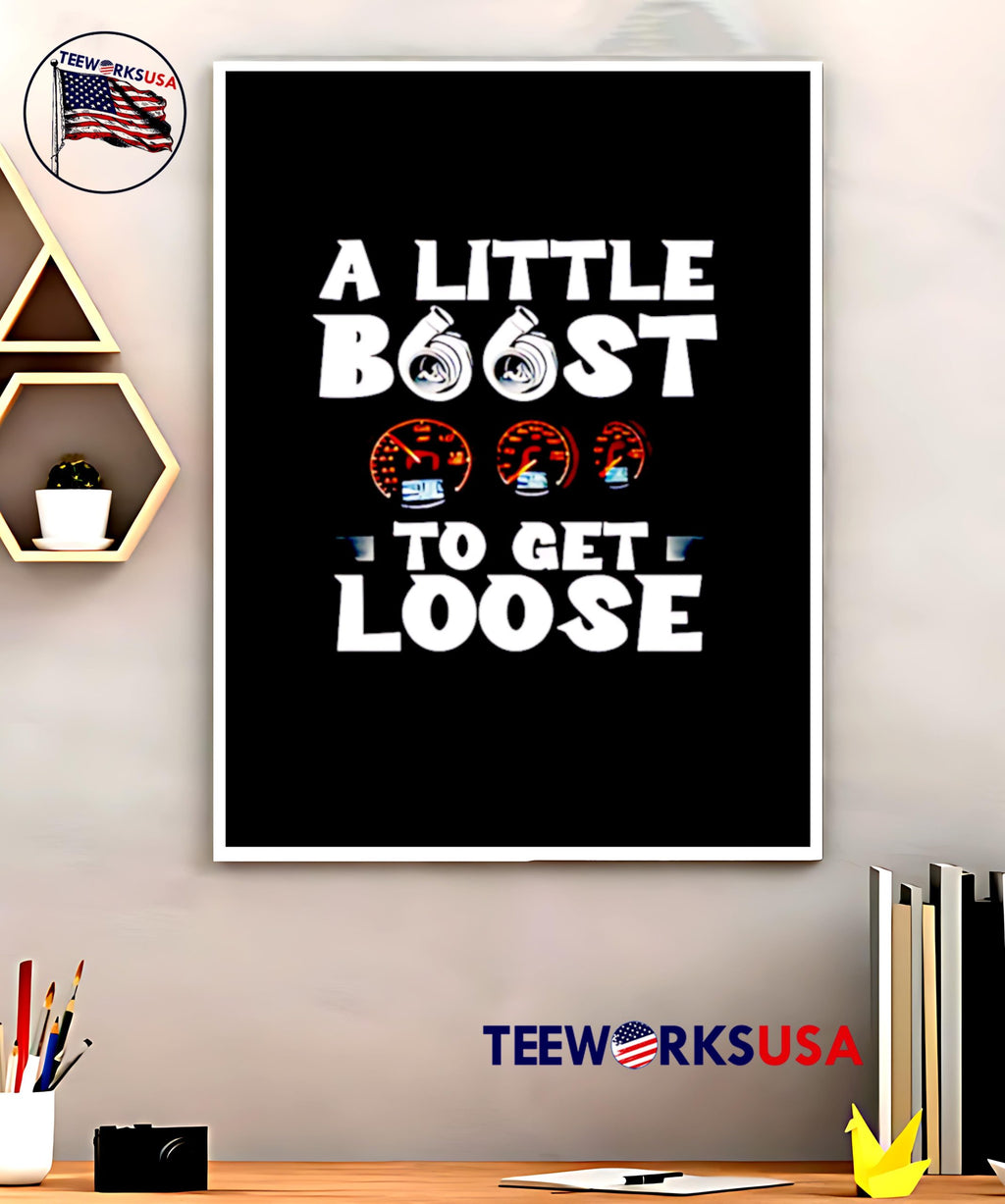 A Little Boost To Get Loose - Adult & Kids T-Shirts, Sweatshirts & Hoodies apparel design preview 5