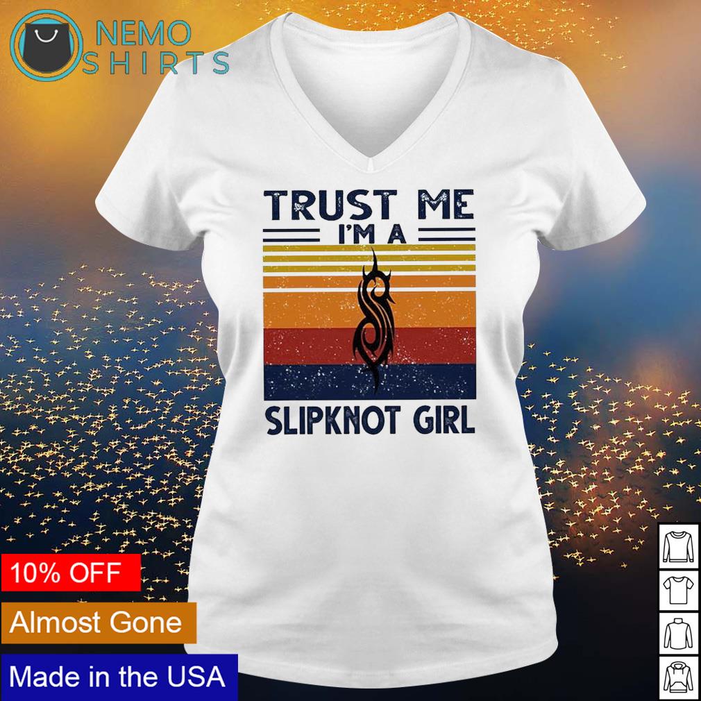 Trust me I'm a Slipknot Girl vintage - Adult & Kids T-Shirts, Sweatshirts & Hoodies apparel design preview 5