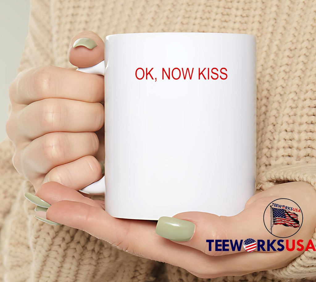 Ok, Now Kiss Funny Slogan - Adult & Kids T-Shirts, Sweatshirts & Hoodies apparel design preview 4