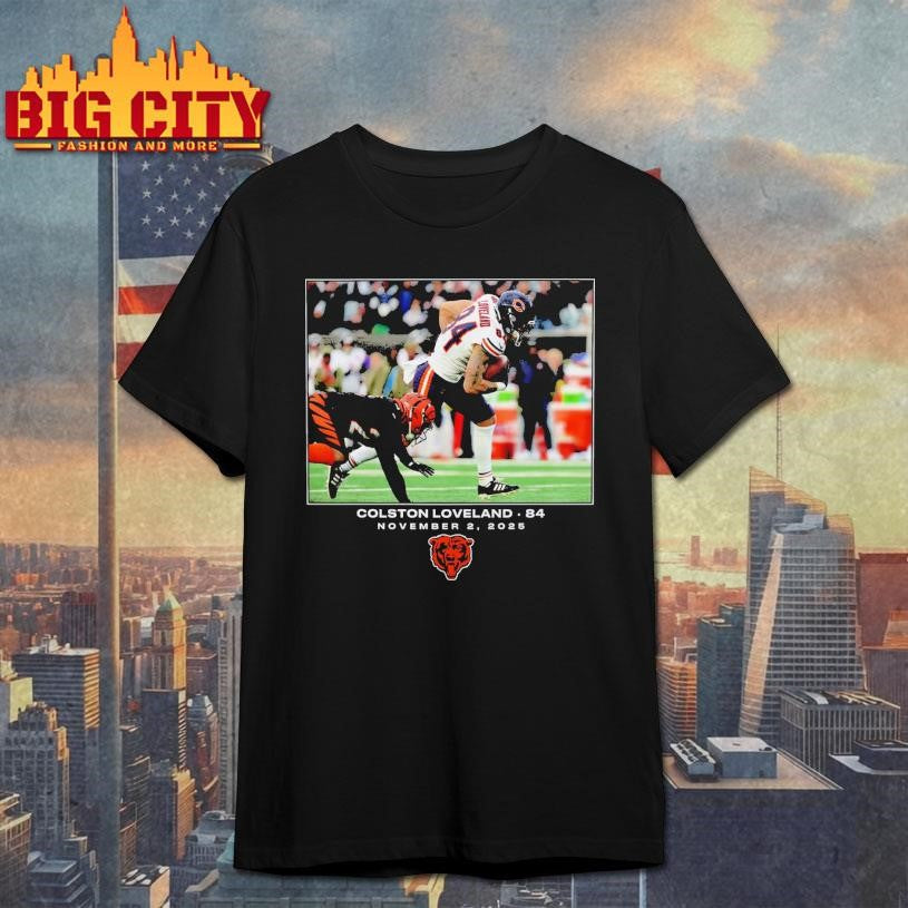 Chicago Bears Colston Loveland 84 november 2 2025 - Adult & Kids T-Shirts, Sweatshirts & Hoodies apparel design preview 1