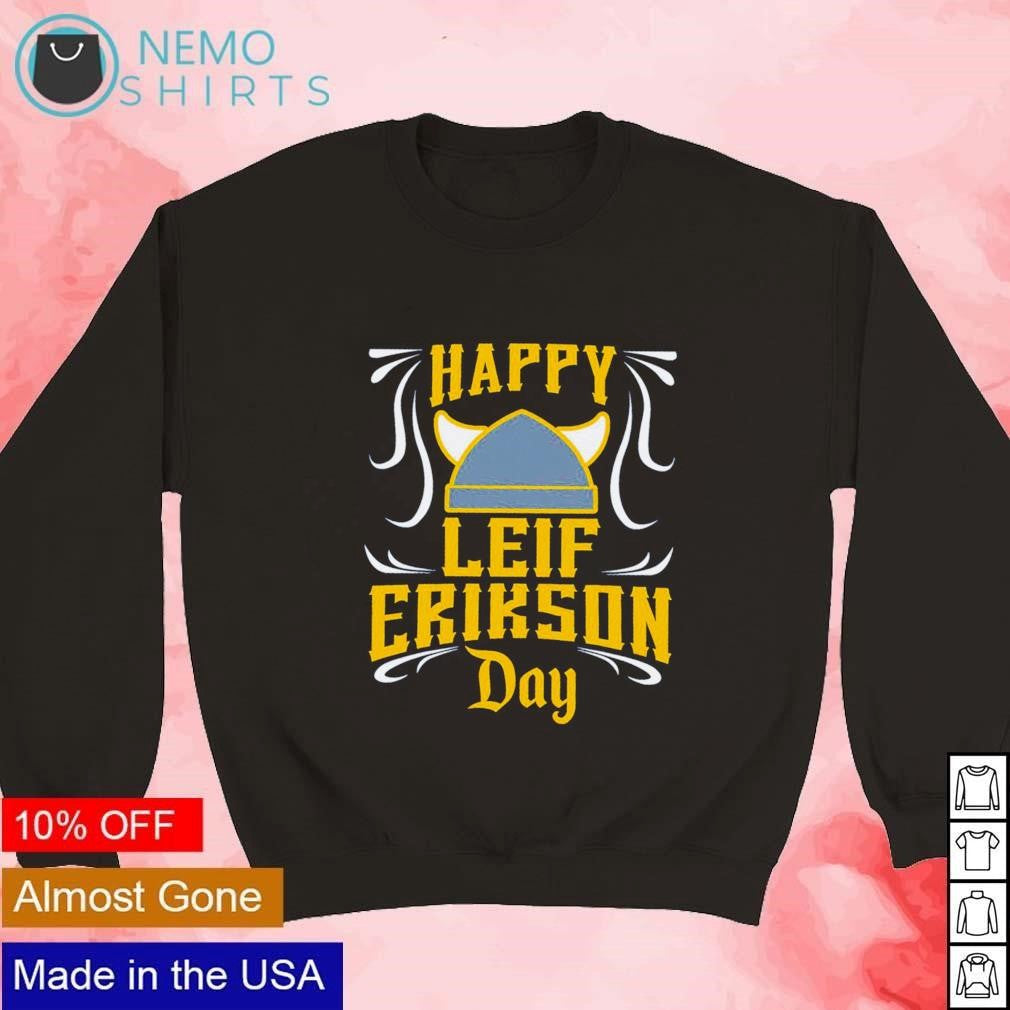 Happy leif erikson day - Adult & Kids T-Shirts, Sweatshirts & Hoodies apparel design preview 3