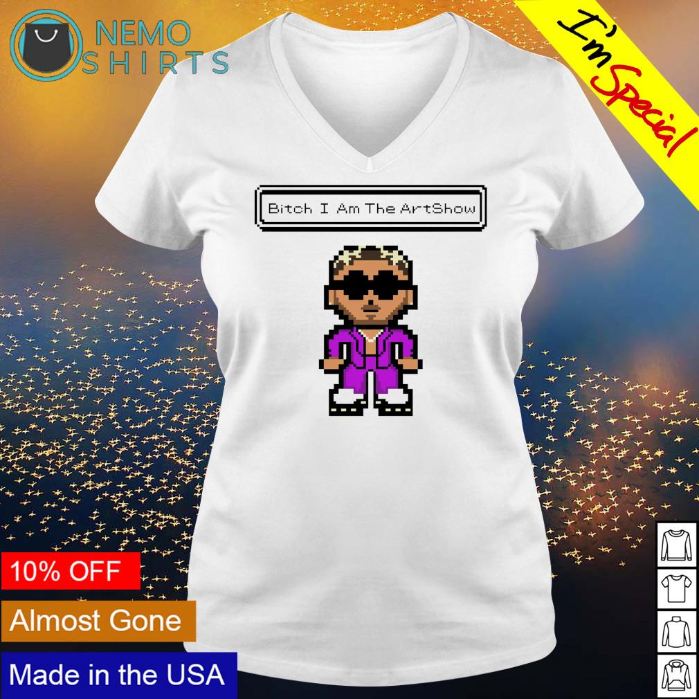 Bitch I am the artshow - Adult & Kids T-Shirts, Sweatshirts & Hoodies apparel design preview 5
