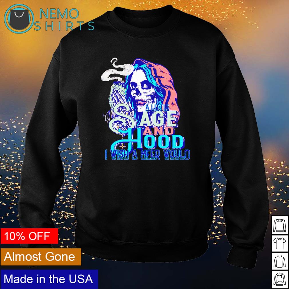 Sage and hood I wish a mfer would - Adult & Kids T-Shirts, Sweatshirts & Hoodies product image 4