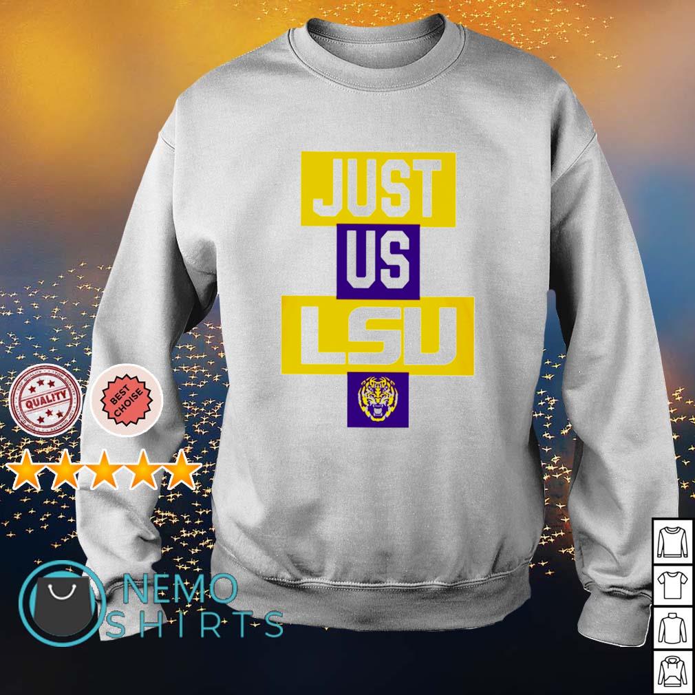 LSU Tigers just us - Adult & Kids T-Shirts, Sweatshirts & Hoodies apparel design preview 4