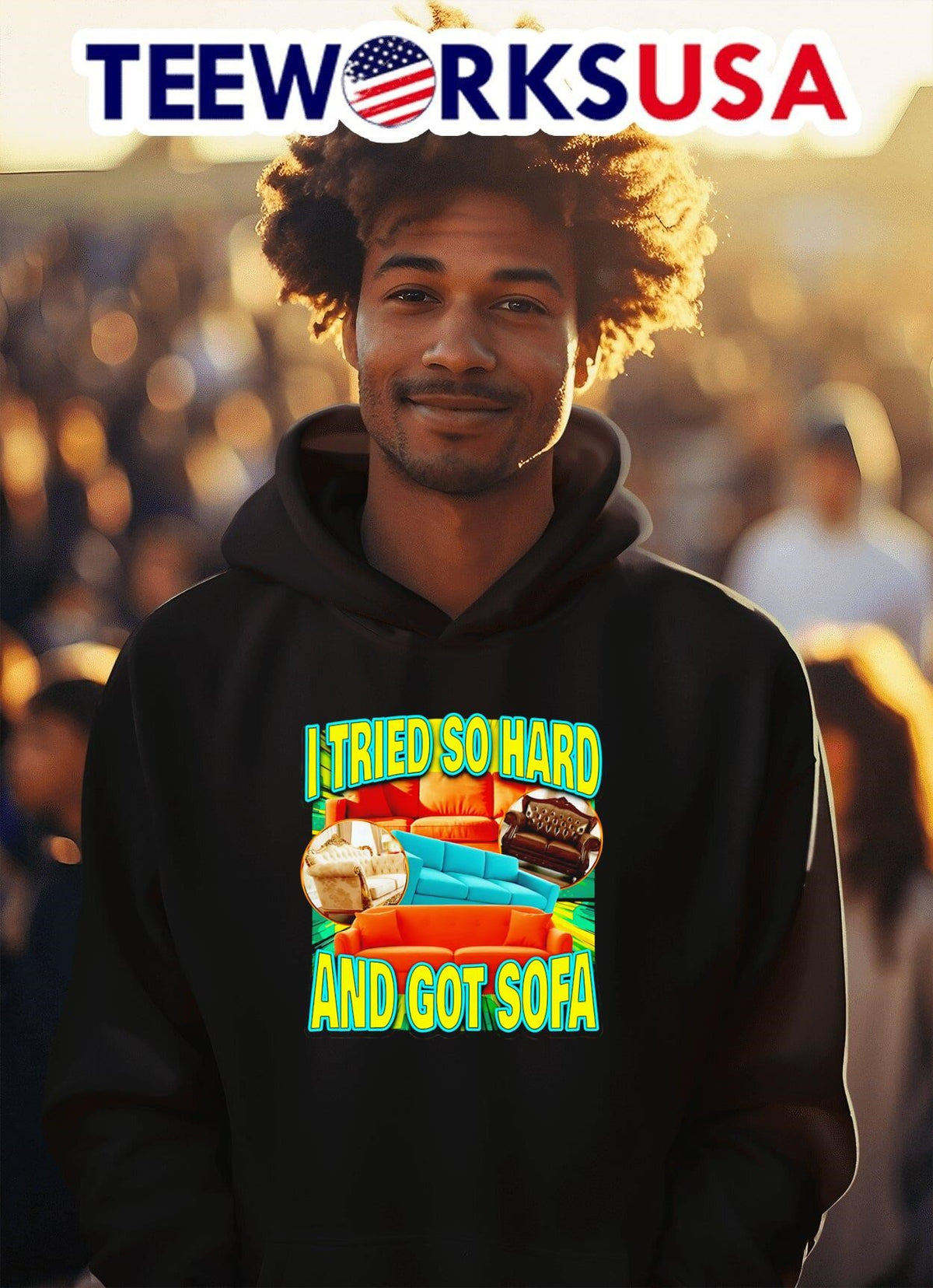 I tried so hard and got sofa retro - Adult & Kids T-Shirts, Sweatshirts & Hoodies apparel design preview 2