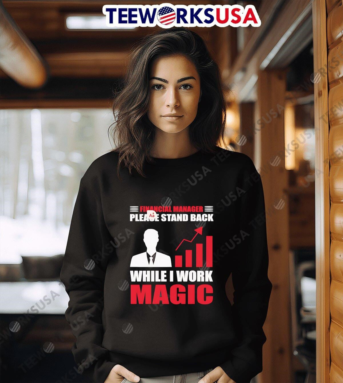 Financial Manager Please Stand Back While I Work - Adult & Kids T-Shirts, Sweatshirts & Hoodies apparel design preview 6