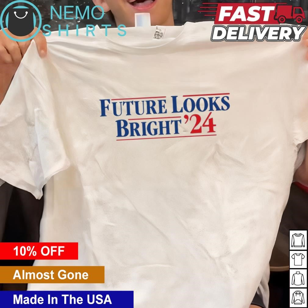 Future looks bright '24 US election - Adult & Kids T-Shirts, Sweatshirts & Hoodies product image 1