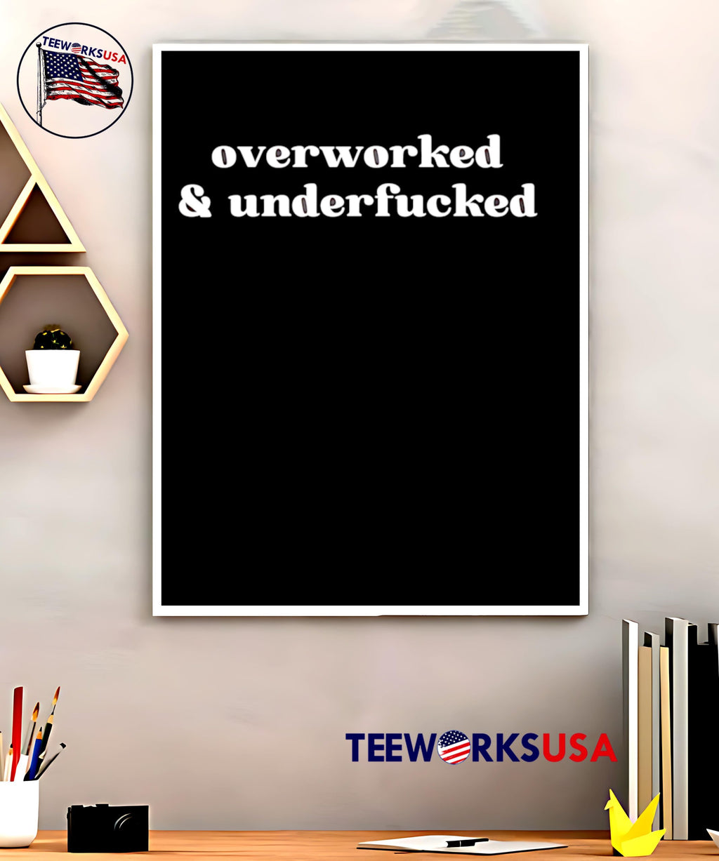 Overworked And Underfucked - Adult & Kids T-Shirts, Sweatshirts & Hoodies apparel design preview 5