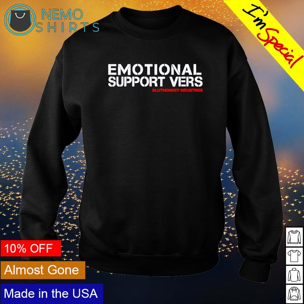 Slutmonkey Industries emotional support vers - Adult & Kids T-Shirts, Sweatshirts & Hoodies apparel design preview 4