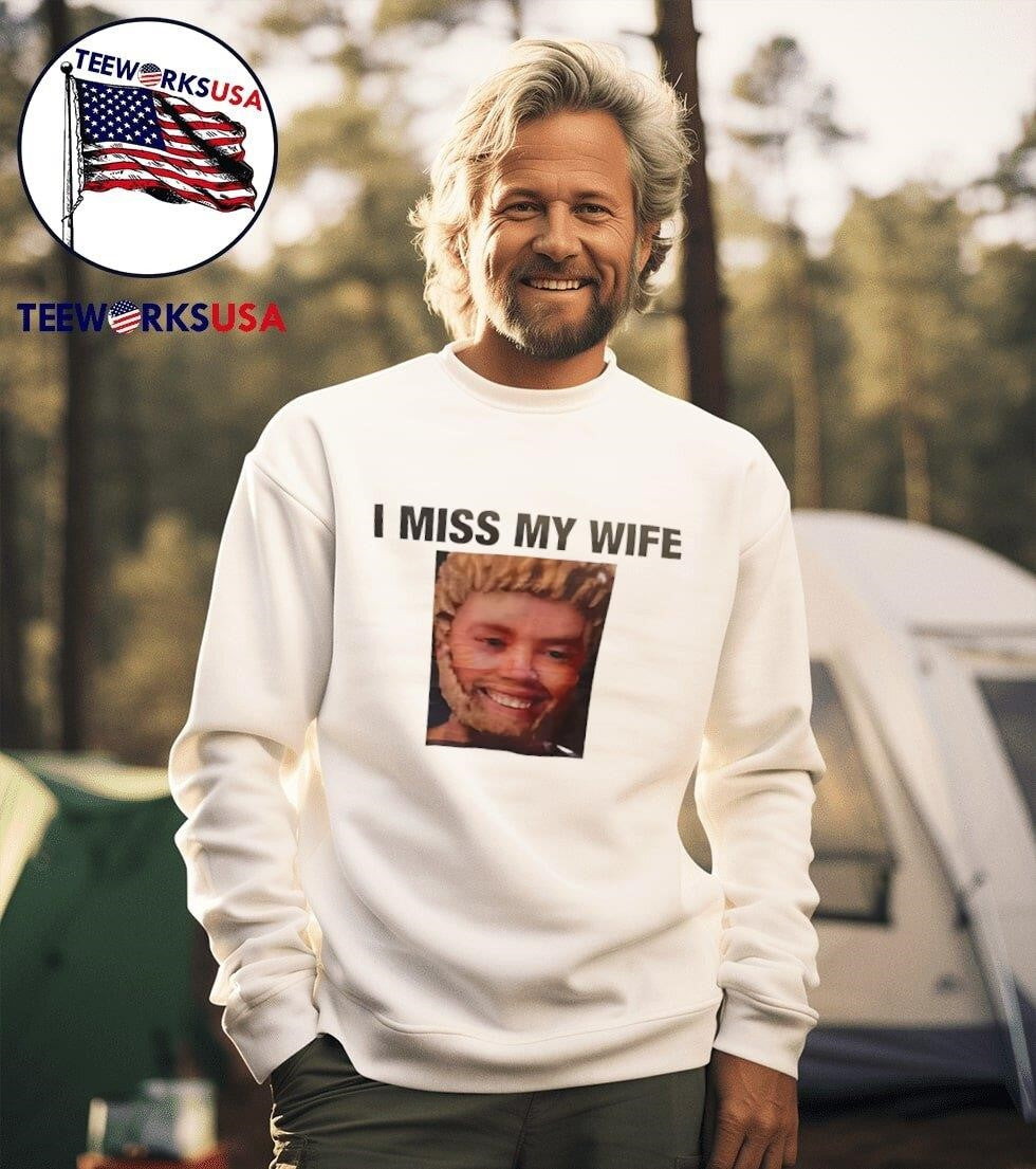 I miss my wife funny - Adult & Kids T-Shirts, Sweatshirts & Hoodies apparel design preview 3