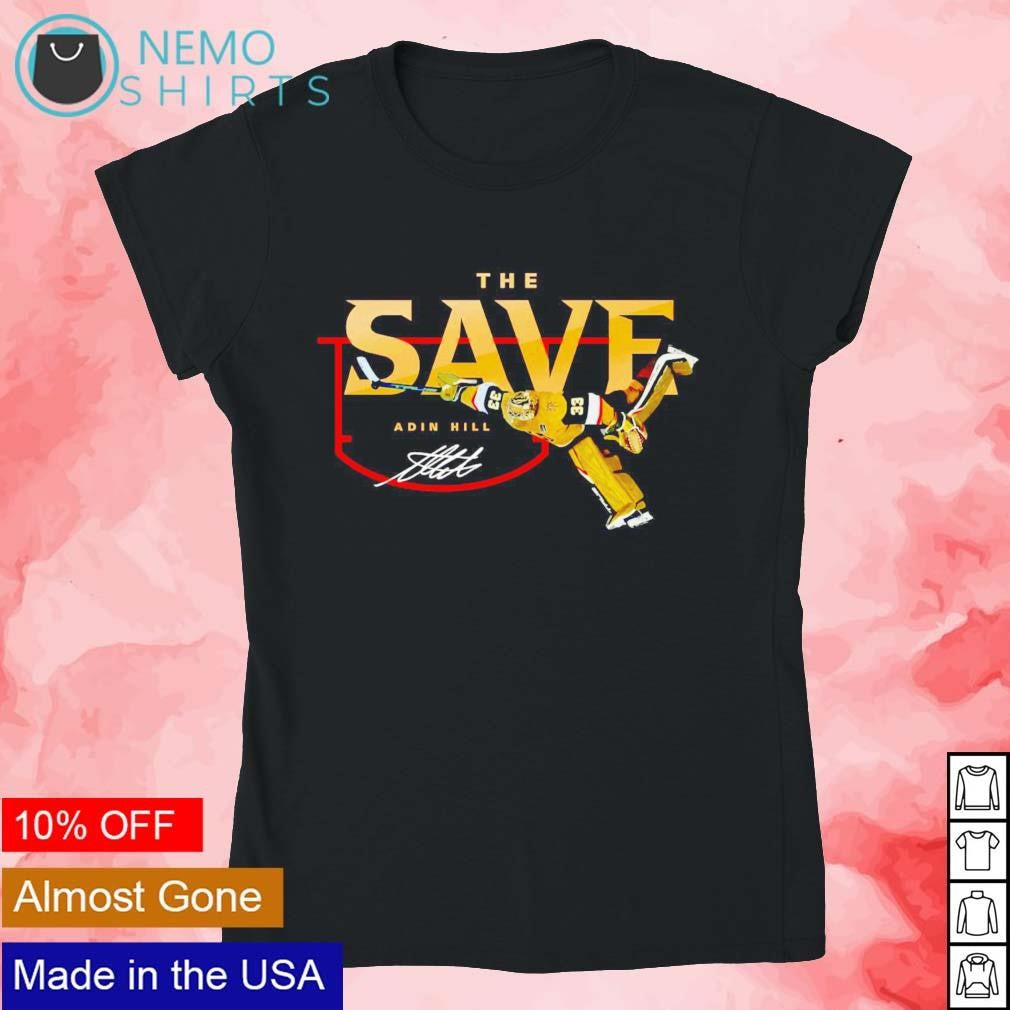The Save Adin Hill Vegas Golden Knights signature - Adult & Kids T-Shirts, Sweatshirts & Hoodies apparel design preview 4