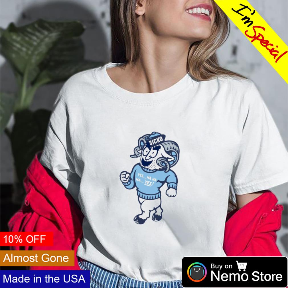 North Carolina Tar Heels mascot sicko yes hahaha - Adult & Kids T-Shirts, Sweatshirts & Hoodies apparel design preview 2