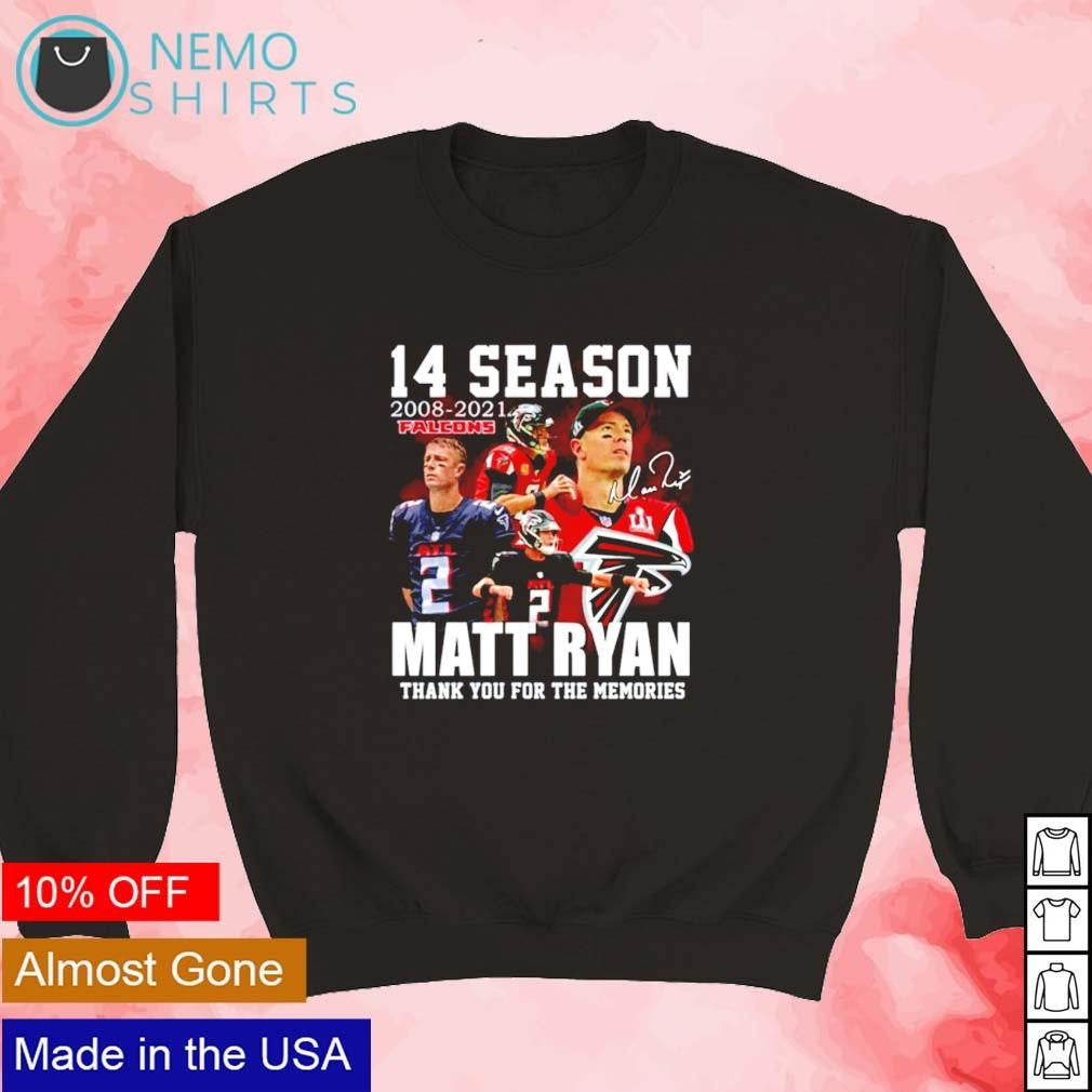 Matt Ryan Atlanta Falcons 14 season 2008 2021 thank - Adult & Kids T-Shirts, Sweatshirts & Hoodies apparel design preview 5