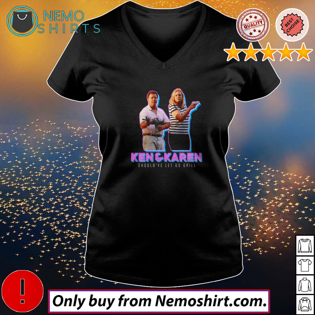 Ken and Karen should've let us grill - Adult & Kids T-Shirts, Sweatshirts & Hoodies apparel design preview 5