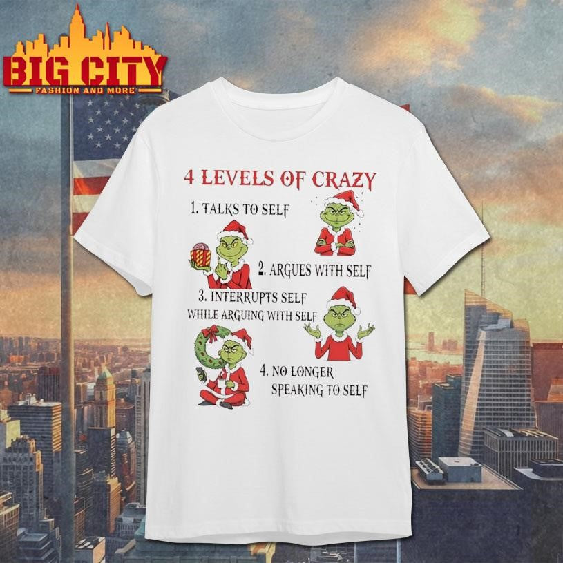 Grinch Christmas 2025 4 Levels Of Crazy - Adult & Kids T-Shirts, Sweatshirts & Hoodies apparel design preview 1