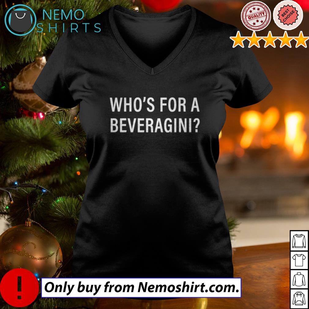 Who's for a beveragini - Adult & Kids T-Shirts, Sweatshirts & Hoodies apparel design preview 5