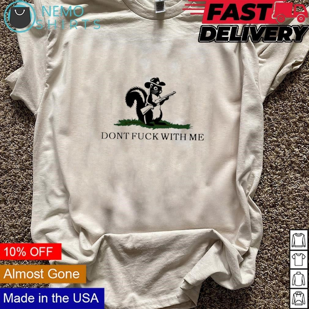 Peanut the squirrel don't fuck with me - Adult & Kids T-Shirts, Sweatshirts & Hoodies apparel design preview 3