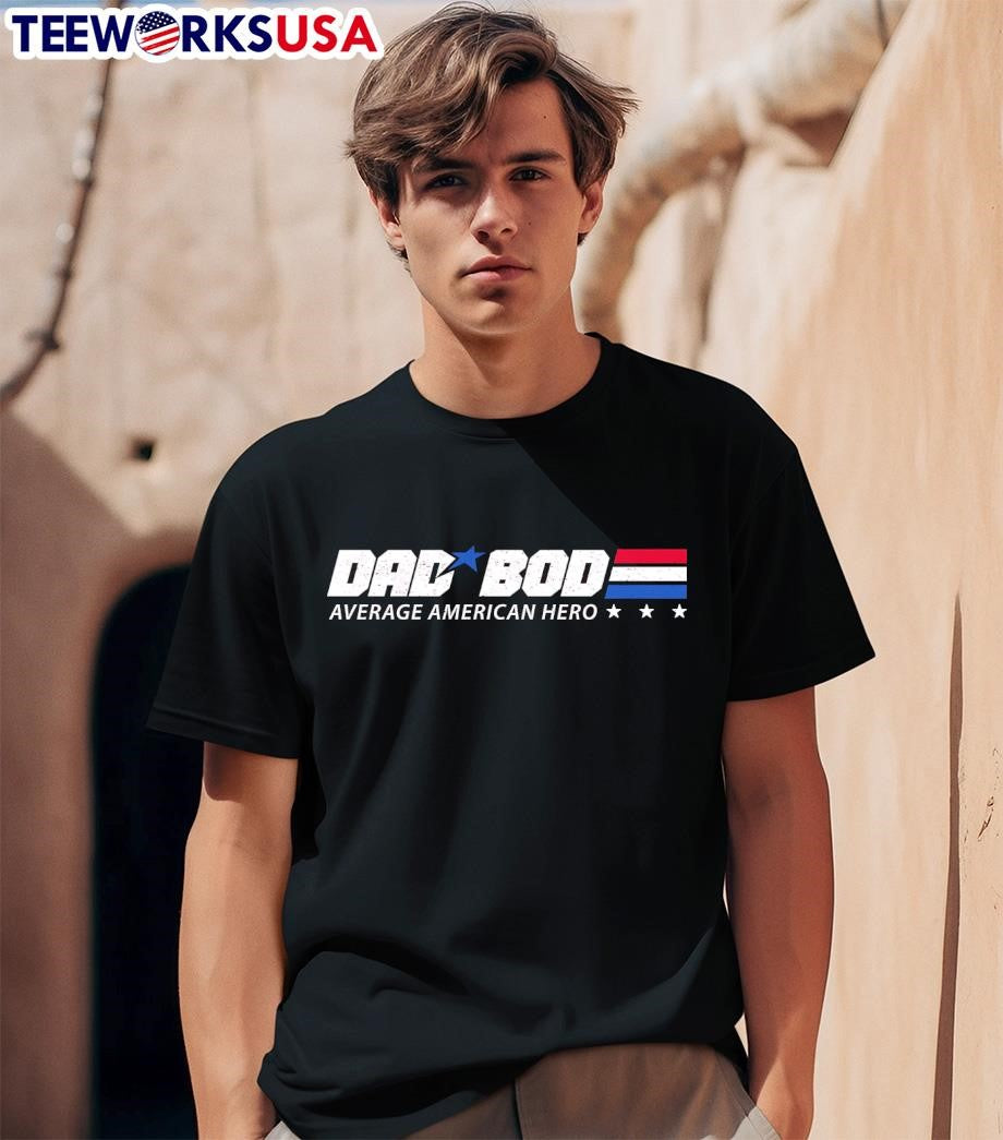 Trump Dad Bod Average American Hero - Adult & Kids T-Shirts, Sweatshirts & Hoodies apparel design preview 1