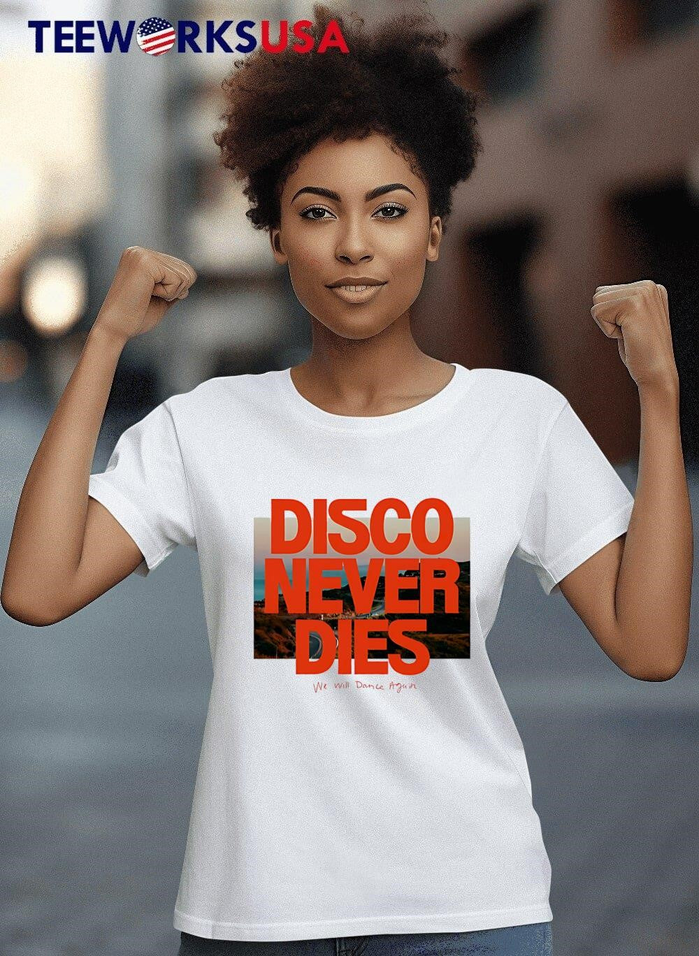 Disco Never Dies We Will Dance Again - Adult & Kids T-Shirts, Sweatshirts & Hoodies apparel design preview 8