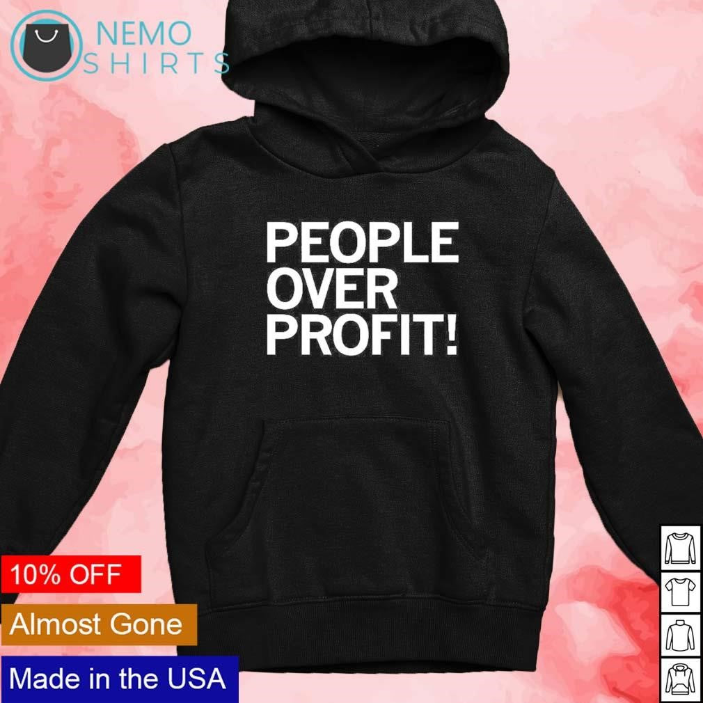 People over profit - Adult & Kids T-Shirts, Sweatshirts & Hoodies apparel design preview 2