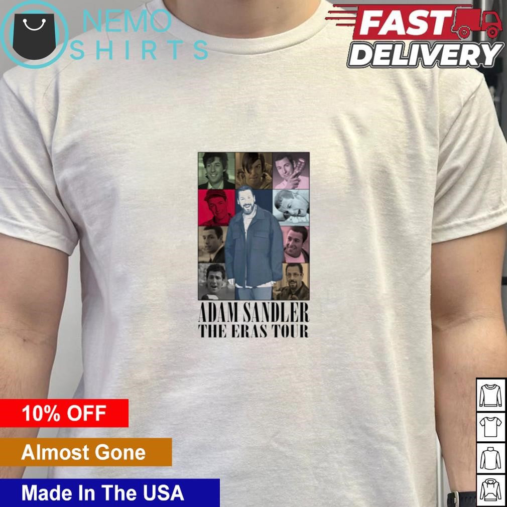 Adam Sandler the Eras Tour - Adult & Kids T-Shirts, Sweatshirts & Hoodies apparel design preview 5