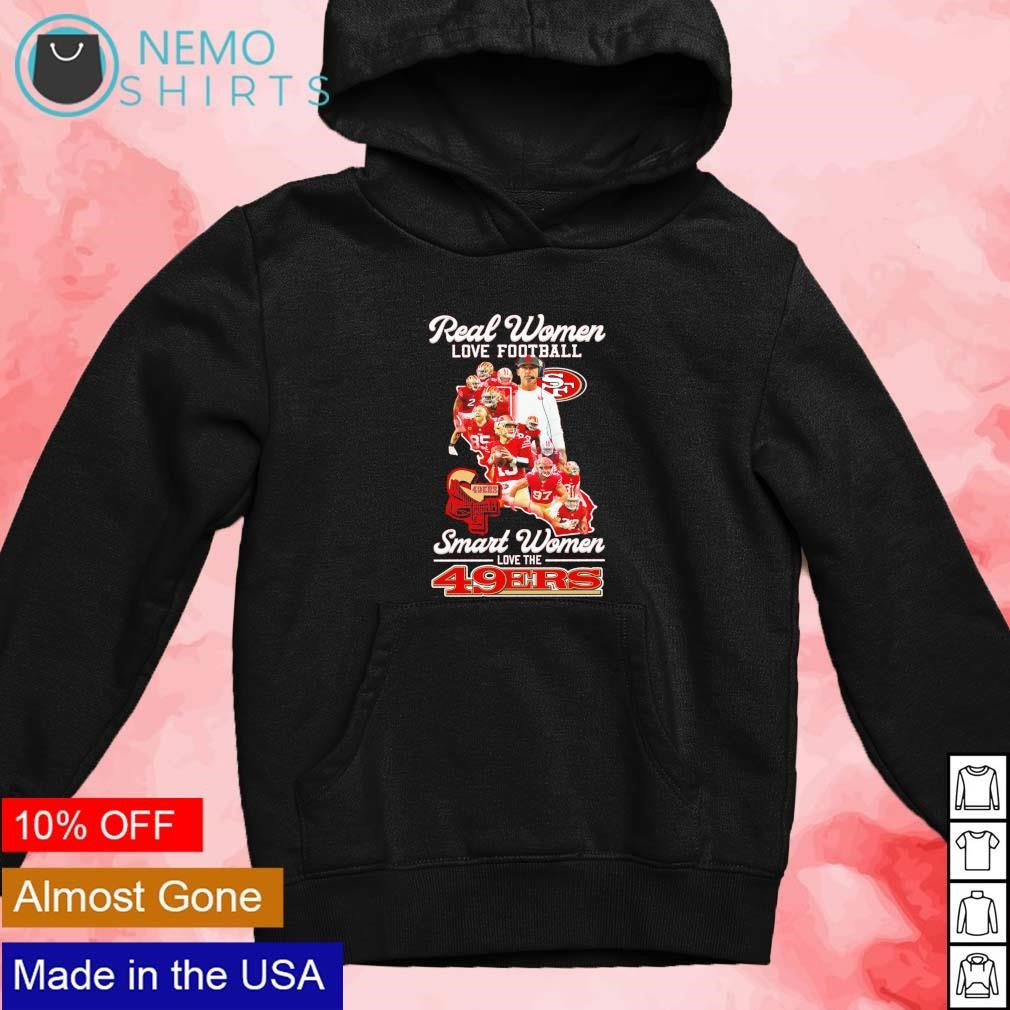 Real women love football smart San Francisco 49ers - Adult & Kids T-Shirts, Sweatshirts & Hoodies apparel design preview 4