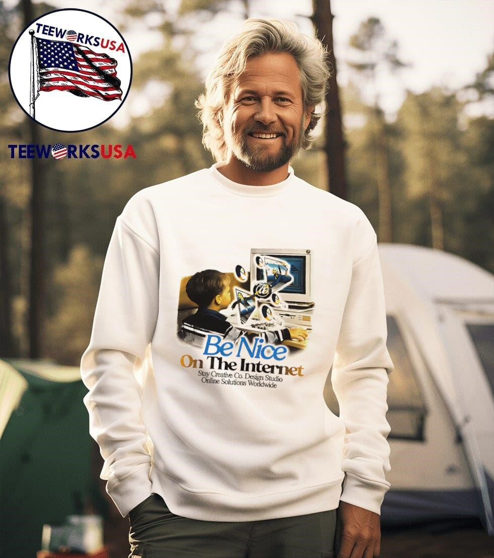 Be nice on the internet - Adult & Kids T-Shirts, Sweatshirts & Hoodies apparel design preview 3